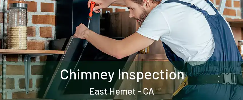 Chimney Inspection East Hemet - CA