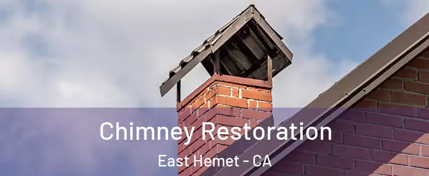  Chimney Restoration East Hemet - CA
