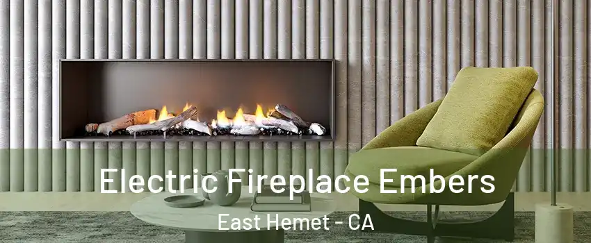 Electric Fireplace Embers East Hemet - CA