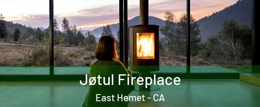  Jøtul Fireplace East Hemet - CA