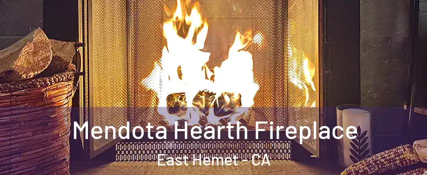  Mendota Hearth Fireplace East Hemet - CA