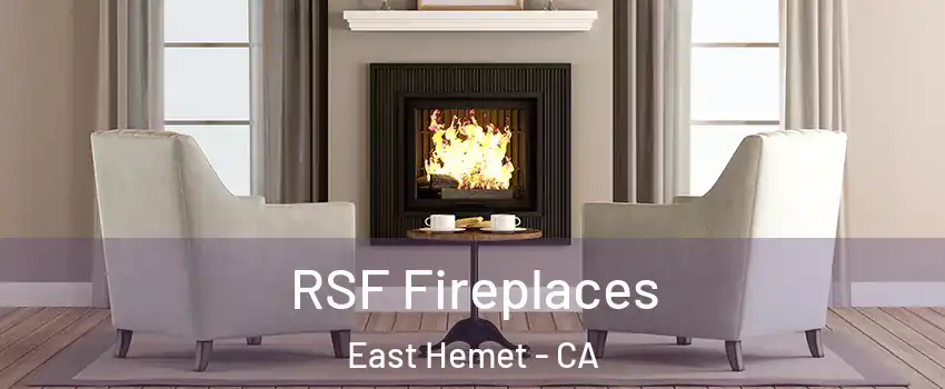  RSF Fireplaces East Hemet - CA