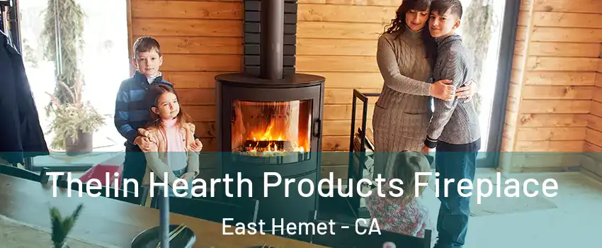  Thelin Hearth Products Fireplace East Hemet - CA